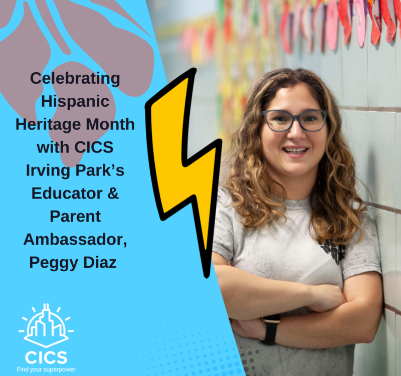 Celebrating Hispanic Heritage Month: An Interview with CICS Irving Park Educator & Parent Ambassador, Peggy Diaz